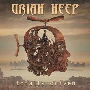 URIAH HEEP / ユーライア・ヒープ / TOTALLY DRIVEN<DIGI / 2CD>