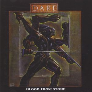 DARE / デアー / BLOOD FROM STONE