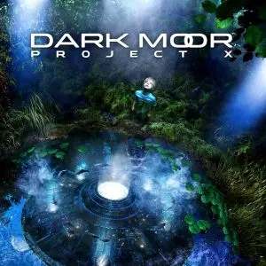 DARK MOOR / ダーク・ムーア / PROJECT X
