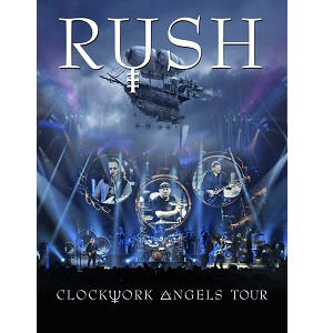 RUSH / ラッシュ / CLOCKWORK ANGELS TOUR  / クロックワーク・エンジェルズ・ツアー<BLU-RAY>