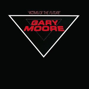 GARY MOORE / ゲイリー・ムーア / VICTIMS OF THE FUTURE  / ヴィクティムズ・オブ・ザ・フューチャー<紙ジャケット/SHM-CD>