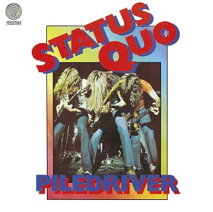 STATUS QUO / ステイタス・クオー / PILEDRIVER / パイルドライヴァー(デラックス・エディション)<紙ジャケット / SHM-CD>