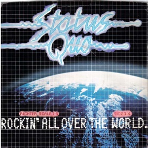 STATUS QUO / ステイタス・クオー / ROCKIN' ALL OVER THE WORLD / ロックン・オール・オーヴァー・ザ・ワールド(デラックス・エディション)<紙ジャケット/SHM-CD>
