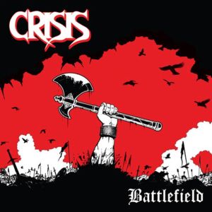 CRISIS (from UK) / BATTLEFIELD<RED VINYL>
