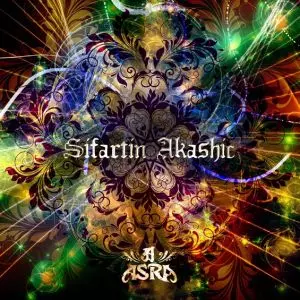 ASRA / アスラ / SIFARTIN AKASHIC / シファルティーン・アカシック