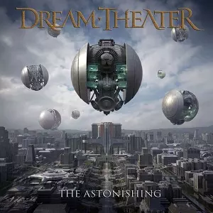 ドリームシアター DREAM THEATER / THE ASTONISHING Dream Theater / ドリーム・シアター「THE ASTONISHING / ジ・アスト
