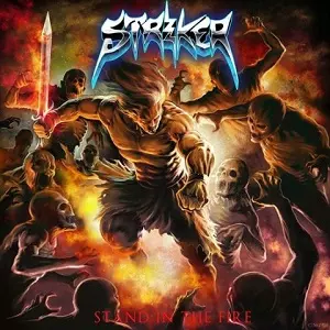 STRIKER (from Canada) / ストライカー(METAL) / STAND IN THE FIRE / スタンド・イン・ザ・ファイア