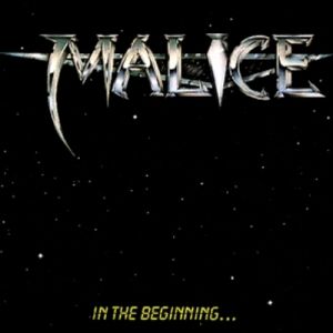 MALICE / マリス / IN THE BEGINNING