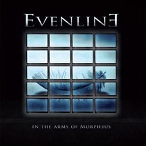 EVENLINE / IN THE ARMS OF MORPHEUS 