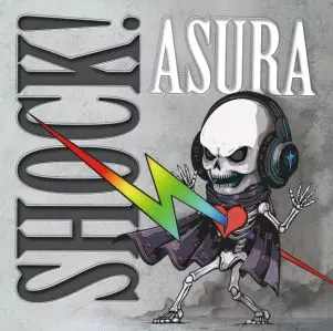 ASURA (from Japan) / アスラ / SHOCK! / ショック