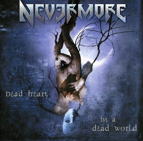NEVERMORE / ネヴァーモア / DEAD HEART, IN A DEAD WORLD