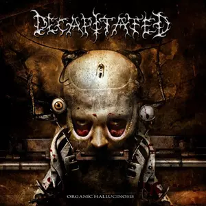DECAPITATED / ディキャピテイテッド / ORGANIC HALLUCINOSIS<DUAL DISC>