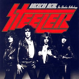 STEELER (from US) / スティーラー / THE STEELER ANTHOLOGY