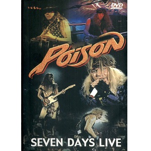 POISON (METAL) / ポイズン / SEVEN DAYS LIVE