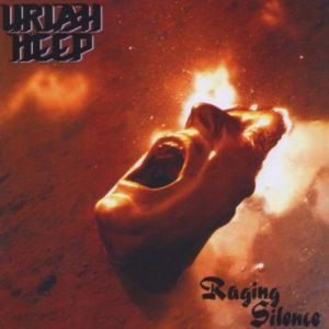 URIAH HEEP / ユーライア・ヒープ / RAGING SILENCE