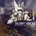 SILENT VOICES / サイレント・ヴォイシズ / BUILDING UP THE APATHY