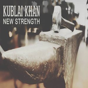 KUBLAI KHAN(US/METALCORE) / NEW STRENGTH