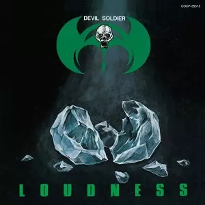 LOUDNESS / ラウドネス / DEVIL'S SOLDIER / デヴィル・ソルジャー~戦慄の奇跡~