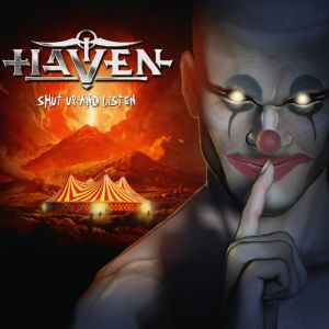 HAVEN(SWEDEN) / SHUT UP AND LISTEN