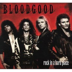 BLOODGOOD / ROCK IN A HARD PLACE (LEGENDS REMASTERED) <DIGI>