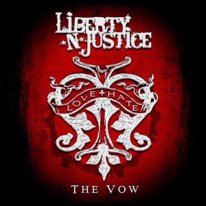 LIBERTY N' JUSTICE / THE VOW <DIGI>