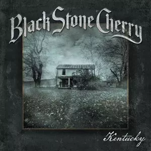 BLACK STONE CHERRY / ブラック・ストーン・チェリー / KENTUCKY  / ケンタッキー
