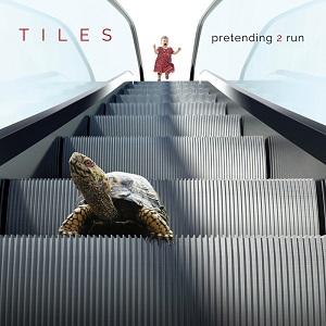 TILES / タイルズ / PRETENDING TO RUN / プリテンディング・トゥ・ラン