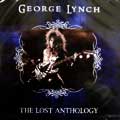 GEORGE LYNCH / ジョージ・リンチ / THE LOST ANTHOLOGY