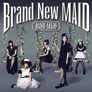 特典】BAND-MAIDニュー・シングル2タイトル:特典CD付き!!｜ニュース