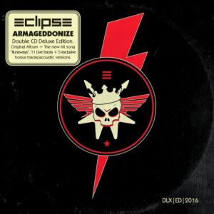 ECLIPSE (from Sweden) / エクリプス / ARMAGEDDONIZE(DELUXE EDITION)<2CD/DIGI>