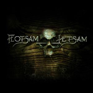 FLOTSAM AND JETSAM / フロットサム・アンド・ジェットサム / FLOTSAM AND JETSAM