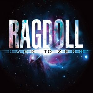 RAGDOLL(AUS) / BACK TO ZERO