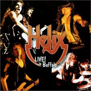 HELIX / ヘリックス / LIVE IN BUFFALO
