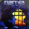 NARNIA / ナーニア / ENTER THE GATE