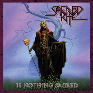 SACRED RITE / IS NOTHING SACRED
