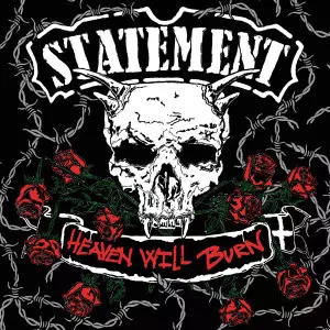 STATEMENT (from Danmark) / ステイトメント (from Danmark) / HEAVEN WILL BURN / ヘヴン・ウィル・バーン