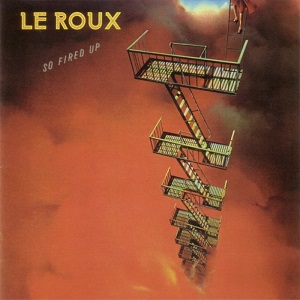 LE ROUX / ル・ルー / SO FIRED UP / ソー・ファイアード・アップ  