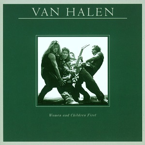 VAN HALEN / ヴァン・ヘイレン / WOMEN AND CHILDREN FIRST / 暗黒の掟           
