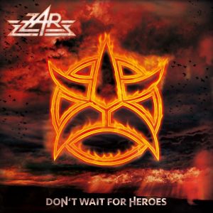 ZAR / ツァー  / DON'T WAIT FOR HEROES<DIGI> 