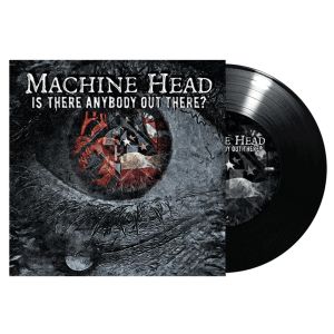 MACHINE HEAD / マシーン・ヘッド / IS THERE ANYBODY OUT THERE? <BLACK VINYL>