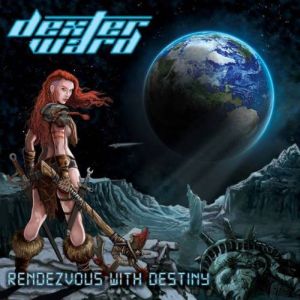 DEXTER WARD (METAL) / RENDEZVOUS WITH DESTINY