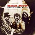SKID ROW(70's HARD ROCK) / スキッド・ロウ / LIVE AND ON SONG