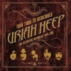 URIAH HEEP / ユーライア・ヒープ / YOUR TURN TO REMEMBER THE DEFINITEVE ANTHOLOGY 1970 - 1990