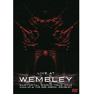 BABYMETAL / ベビーメタル / LIVE AT WEMBLEY ARENA - BABYMETAL WORLD TOUR 2016 kicks off at THE SSE ARENA WEMBLEY(2016.4.2) <DVD>