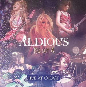 ALDIOUS / アルディアス / Radint A Live At O-EAST<DVD+CD>