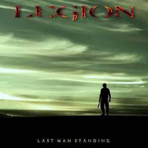 LEGION (HARD ROCK) / LAST MAN STANDING 