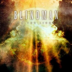 BLINDMAN / ブラインドマン / TO THE LIGHT / トゥ・ザ・ライト