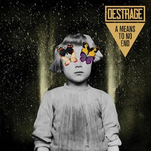 DESTRAGE / デストレイジ / MEANS TO NO END / ミーンズ・トゥ・ノー・エンド