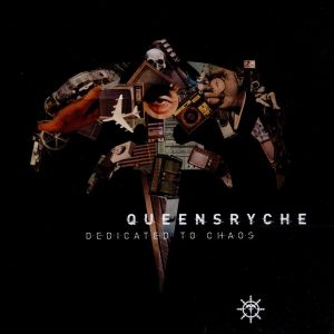 QUEENSRYCHE / クイーンズライク (クイーンズライチ) / DEDICATE TO CHAOS