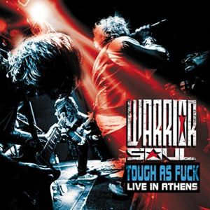 WARRIOR SOUL / ウォリアー・ソウル / TOUGH AS FUCK : LIVE IN ATHENS